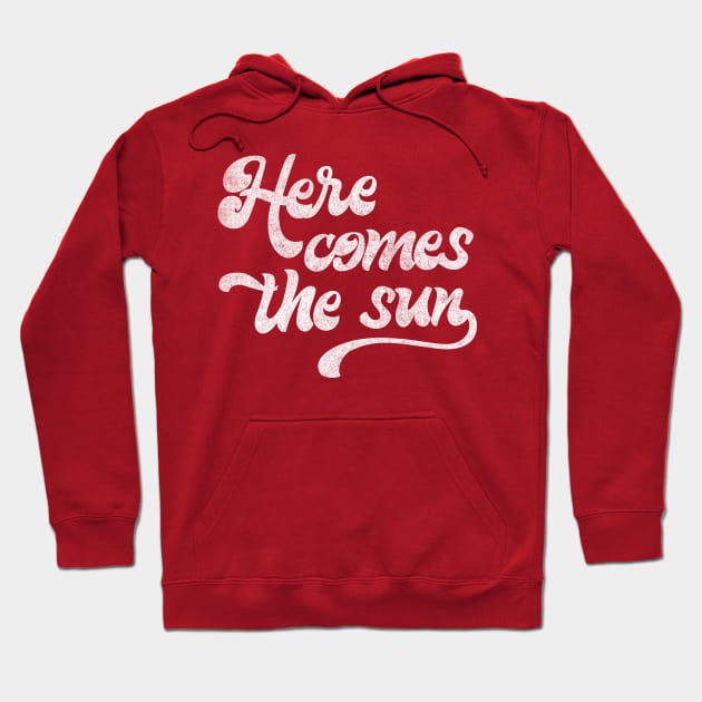 Here Comes The Sun Hoodie by DankFutura